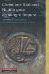 NI UNA GOTA DE SANGRE IMPURA | 9788481095838 | STALLAERT, CHRISTIANE