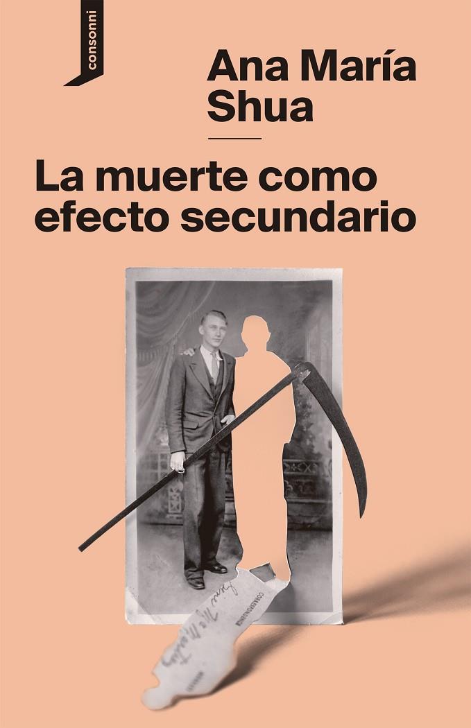 MUERTE COMO EFECTO SECUNDARIO, LA  | 9788416205707 | SHUA, ANA MARÍA