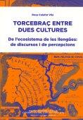 TORCEBRAÇ ENTRE DUES CULTURES | 9788492583966 | CALAFAT VILA, ROSA