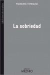 SOBRIEDAD, LA | 9788497435048 | TORRALBA, FRANCESC