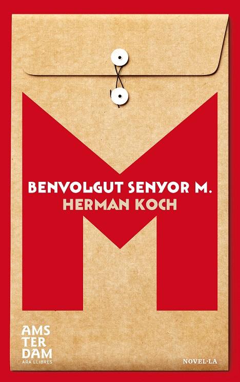 BENVOLGUT SENYOR M. | 9788415645948 | KOCH, HERMAN