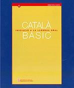 CATALA BASIC I. INICIACIO A LA LLENGUA ORAL (MALETA) | 9788439356714 | BASTONS VILALLONGA, NÚRIA