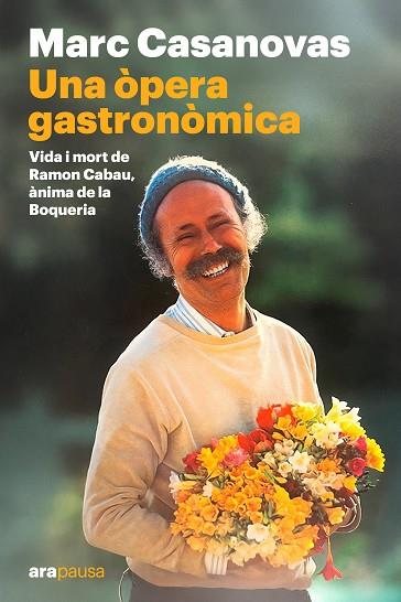 ÒPERA GASTRONÒMICA, UNA | 9788411731645 | CASANOVAS, MARC