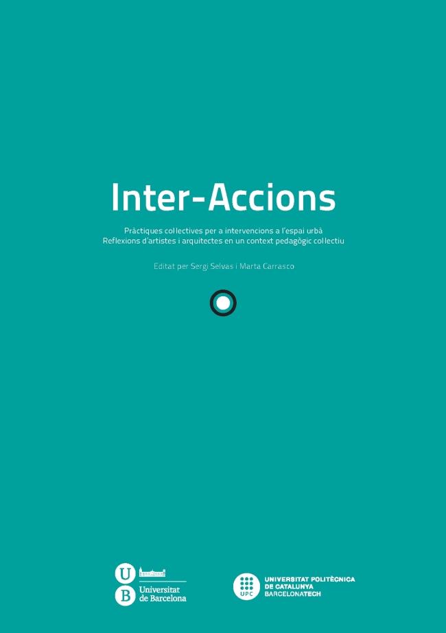 INTER-ACCIONS. PRACTIQUES COL·LECTIVES PER A INTERVENCIONS | 9788447538416 | AAVV