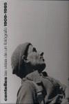 CENTELLES. LAS VIDAS DE UN FOTOGRAFO. 1909-1985 | 9788497853255 | VV.AA.