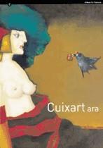 CUIXART ARA | 9788439361084 | PORCEL , BALTASAR/PAGÈS I SANTACANA , MÒNICA/MEDINA DE VARGAS, RAQUEL