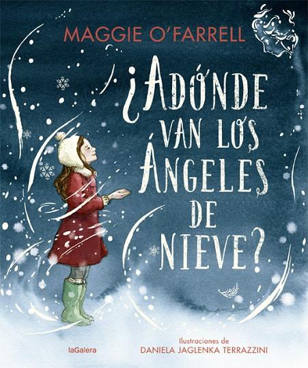 ¿ADONDE VAN LOS ANGELES DE NIEVE? | 9788424669614 | O'FARRELL, MAGGIE