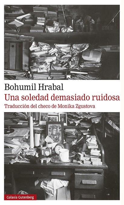 SOLEDAD DEMASIADO RUIDOSA, UNA  | 9788417971816 | HRABAL, BOHUMIL