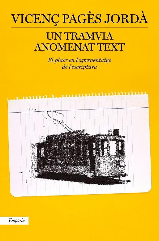 TRAMVIA ANOMENAT TEXT, UN  | 9788417879914 | PAGES JORDA, VICENC