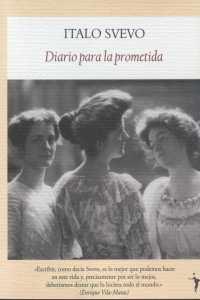 DIARIO PARA LA PROMETIDA | 9788496601406 | SVEVO, ITALO