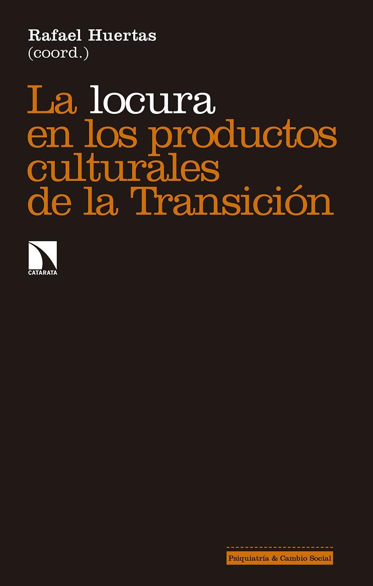 LOCURA EN LOS PRODUCTOS CULTURALES DE LA TRANSICION, LA | 9788490975626 | AAVV