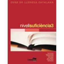 CURS DE LLENGUA CATALANA NIVELL SUFICIENCIA 3 | 9788498044348 | VVAA