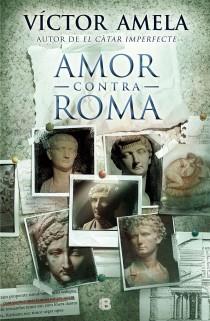 AMOR CONTRA ROMA (CATALA) | 9788466654852 | AMELA, VICTOR
