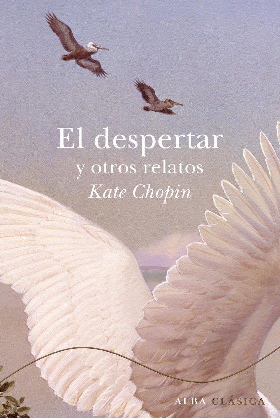 DESPERTAR Y OTROS RELATOS | 9788484286059 | CHOPIN, KATE
