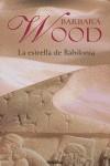 ESTRELLA DE BABILONIA, LA | 9788425338878 | WOOD, BARBARA
