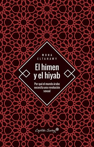 HIMEN Y EL HIYAB, EL | 9788494886140 | ELTAHAWY, MONA