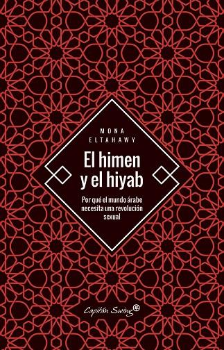 HIMEN Y EL HIYAB, EL | 9788494886140 | ELTAHAWY, MONA