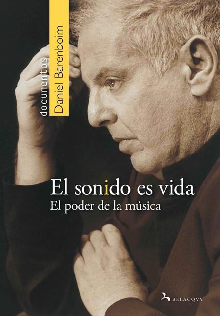SONIDO ES VIDA, EL. EL PODER DE LA MUSICA | 9788492460052 | BARENBOIM, DANIEL