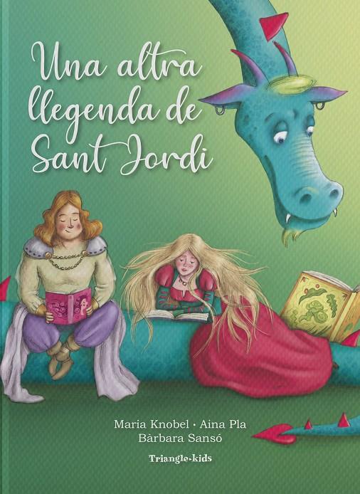 ALTRA LLEGENDA DE SANT JORDI, UNA  | 9788484788959 | KNOBEL, MARIA / PLA, AINA / SANSÓ, BÀRBARA