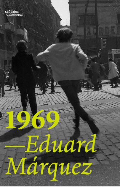 1969 (CAT) | 9788412572452 | MÁRQUEZ TAÑÁ, EDUARD
