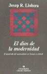 DIOS DE LA MODERNIDAD: DESARROLLO DEL NACIONALISMO | 9788433905352 | LLOBERA, JOSEP R.