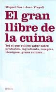 GRAN LLIBRE DE LA CUINA | 9788497081412 | SEN, MIQUEL - VINYOLI, JOAN