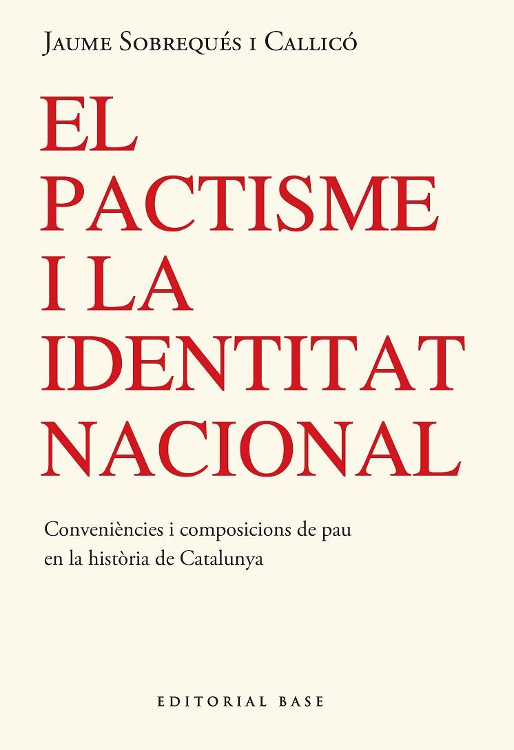PACTISME I LA IDENTITAT NACIONAL, EL | 9791387728304 | SOBREQUÉS I CALLICÓ, JAUME