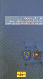 CATALONIA, 1714 : A TOUR OF PLACES ASSOCIATED WITH THE WAR O | 9788439386728 | SERRA I SELLARES, FRANCESC