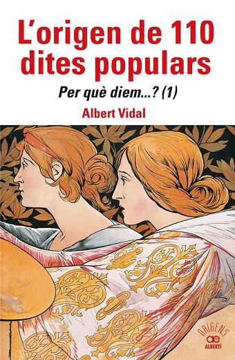 ORIGEN DE 110 DITES POPULARS, L' | 9788472461871 | VIDAL, ALBERT