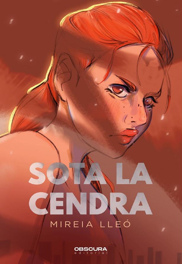 SOTA LA CENDRA | 9788412608397 | LLEÓ, MIREIA