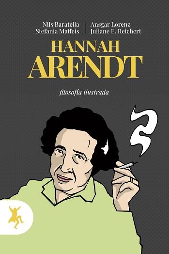 HANNA ARENDT. FILOSOFÍA ILUSTRADA | 9788417786472 | AAVV