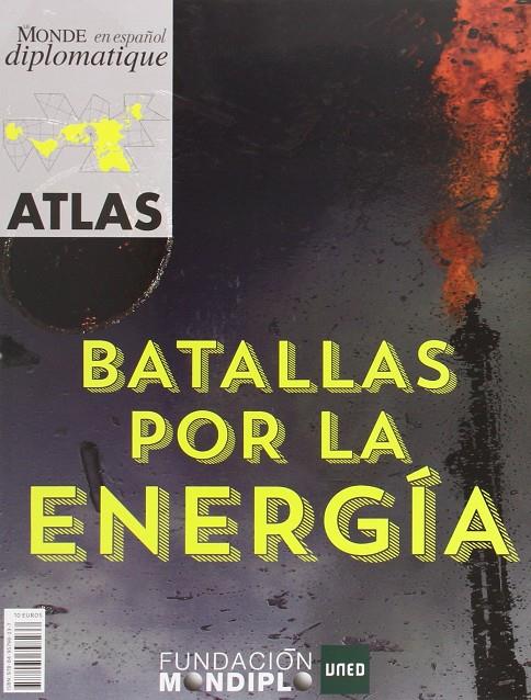 ATLAS BATALLAS POR LA ENERGIA | 9788495798237 | AAVV