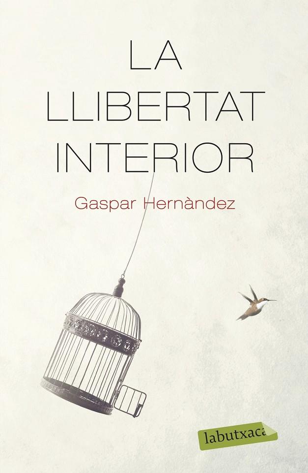 LLIBERTAT INTERIOR, LA | 9788418572159 | HERNANDEZ, GASPAR