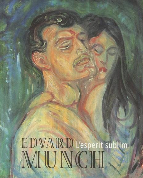 EDVARD MUNCH. L'ESPERIT SUBLIM | 9788476649107 | MUNCH, EDVARD