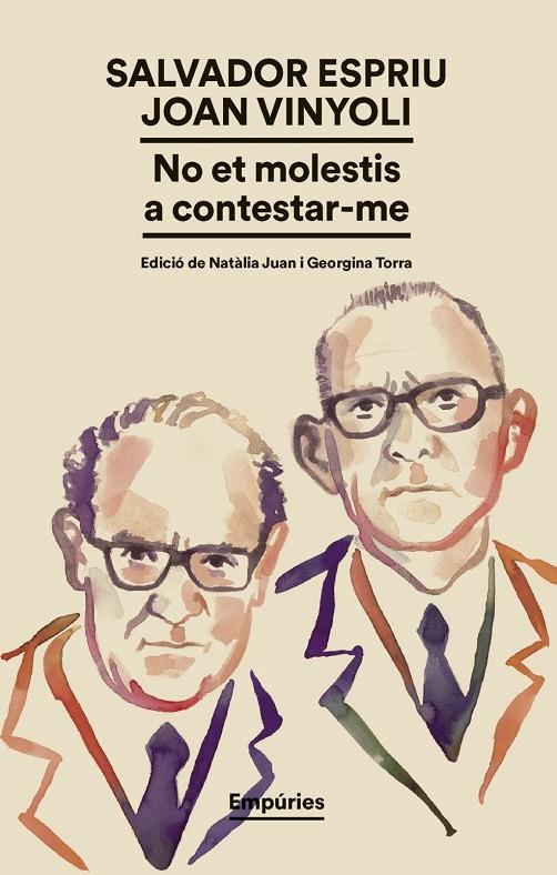 NO ET MOLESTIS A CONTESTAR-ME | 9791387736224 | SALVADOR ESPRIU / VINYOLI, JOAN