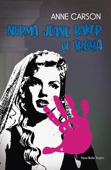 NORMA JEANE BAKER DE TROYA (CAST) | 9788412437461 | CARSON, ANNE