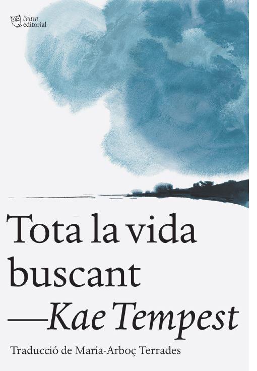 TOTA LA VIDA BUSCANT (CAT) | 9791387672461 | TEMPEST, KAE