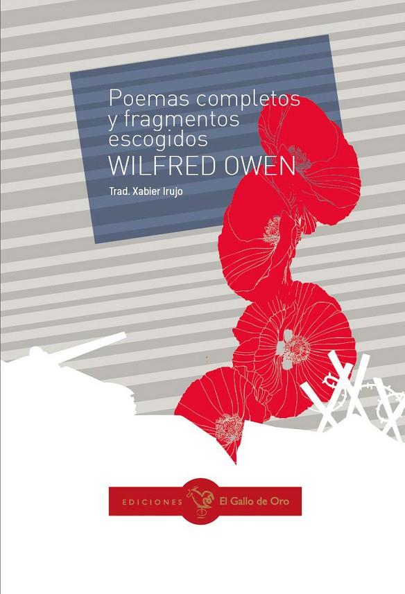 POEMAS COMPLETOS Y FRAGMENTOS ESCOGIDOS | 9788416575367 | OWEN, WILFRED