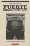 FUERTE COMO UN TURCO | 9788481092172 | GOYTISOLO, JUAN (1931- )