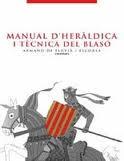 MANUAL D'HERALDICA I TECNICA DEL BLASO | 9788496786295 | FLUVIA I ESCORSA, ARMAND DE
