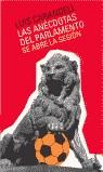 ANECDOTAS DEL PARLAMENTO. SE ABRE LA SESION | 9788408039891 | CARANDELL, LUIS