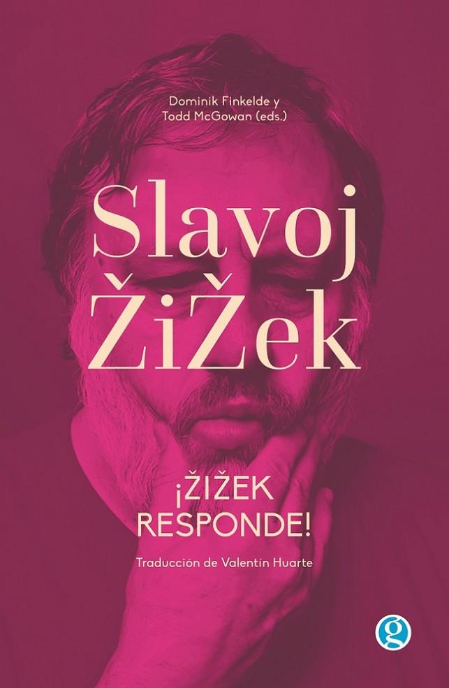 ¡ŽIŽEK RESPONDE! | 9788419990907 | ŽIŽEK, SLAVOJ / FINKELDE, DOMINIK / MCGOWAN, TODD (EDS.)