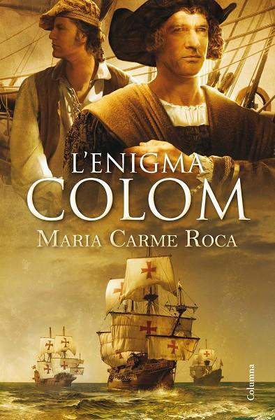 ENIGMA COLOM, L' | 9788466418164 | CARME ROCA, MARIA