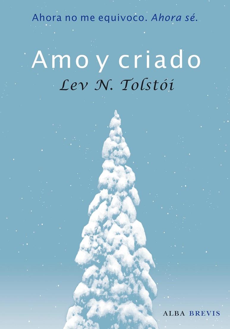 AMO Y CRIADO | 9788484286011 | TOLSTOI, LEV N.