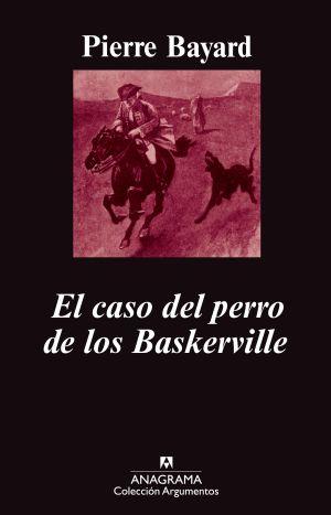 CASO DEL PERRO DE LOS BASKERVILLE, EL | 9788433963215 | BAYARD, PIERRE