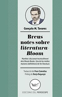 BREUS NOTES SOBRE LITERATURA-BLOOM : MANIFEST: DICCIONARI TE | 9788494440984 | TAVARES, GONÇALO M.