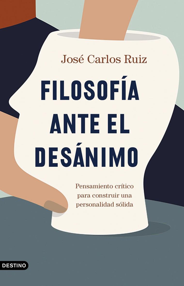 FILOSOFIA ANTE EL DESANIMO | 9788423358588 | RUIZ, JOSE CARLOS