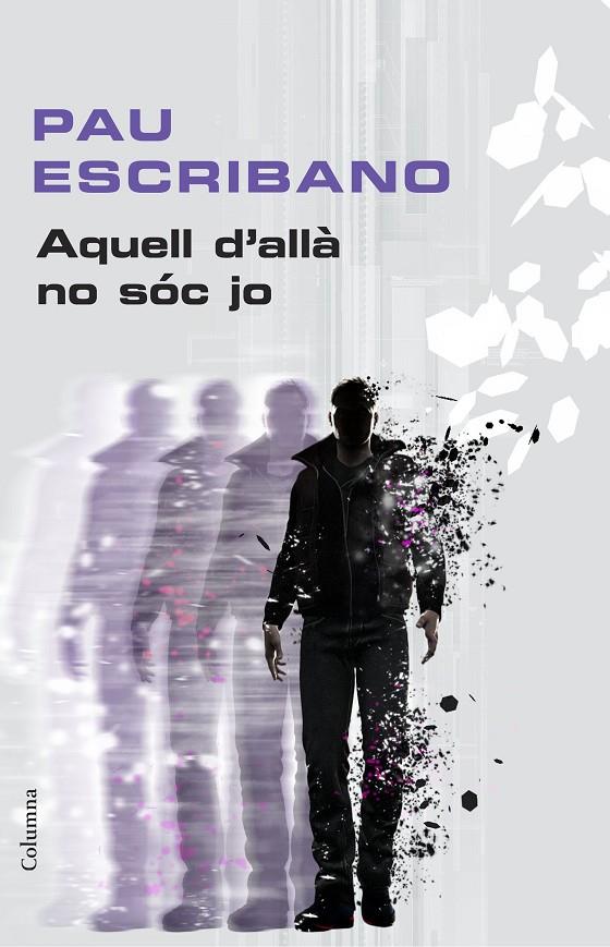 AQUELL D'ALLA NO SOC JO | 9788466419918 | ESCRIBANO, PAU