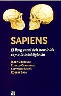 SAPIENS. EL LLARG CAMI DELS HOMINIDS CAP A LA INTEL.LIGENCIA | 9788429746556 | CORBELLA, JOSEP