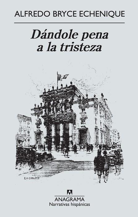DANDOLE PENA A LA TRISTEZA | 9788433997579 | BRYCE ECHENIQUE, ALFREDO